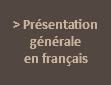  > Présentation générale  en français 