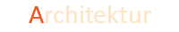 Architektur