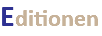 Editionen