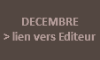  DECEMBRE > lien vers Editeur 