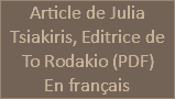 Article de Julia Tsiakiris, Editrice de To Rodakio (PDF) En français 
