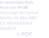 In memoriam Peris Peris von Petalii Hommage von Samuel Martin, 14. Mai 2007 En allemand/Auf Deutsch > PDF