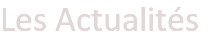 Les Actualités