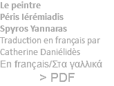 Le peintre Péris Iérémiadis Spyros Yannaras Traduction en français par Catherine Daniélidès En français/Στα γαλλικά > PDF